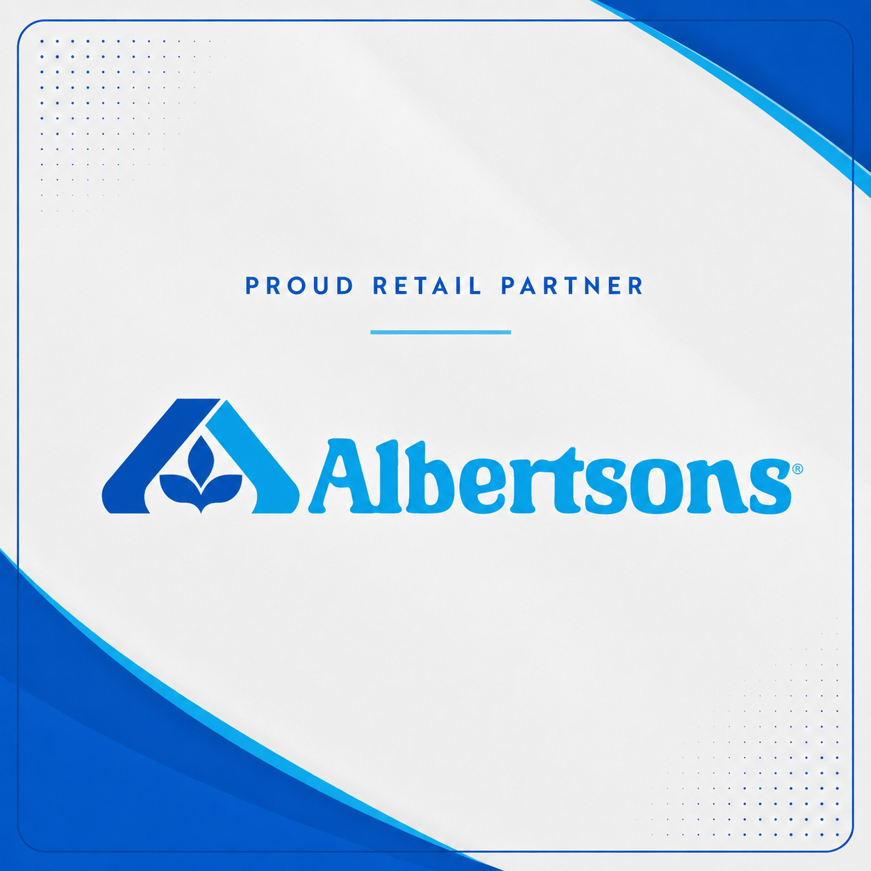 Albertsons — proud retail partner