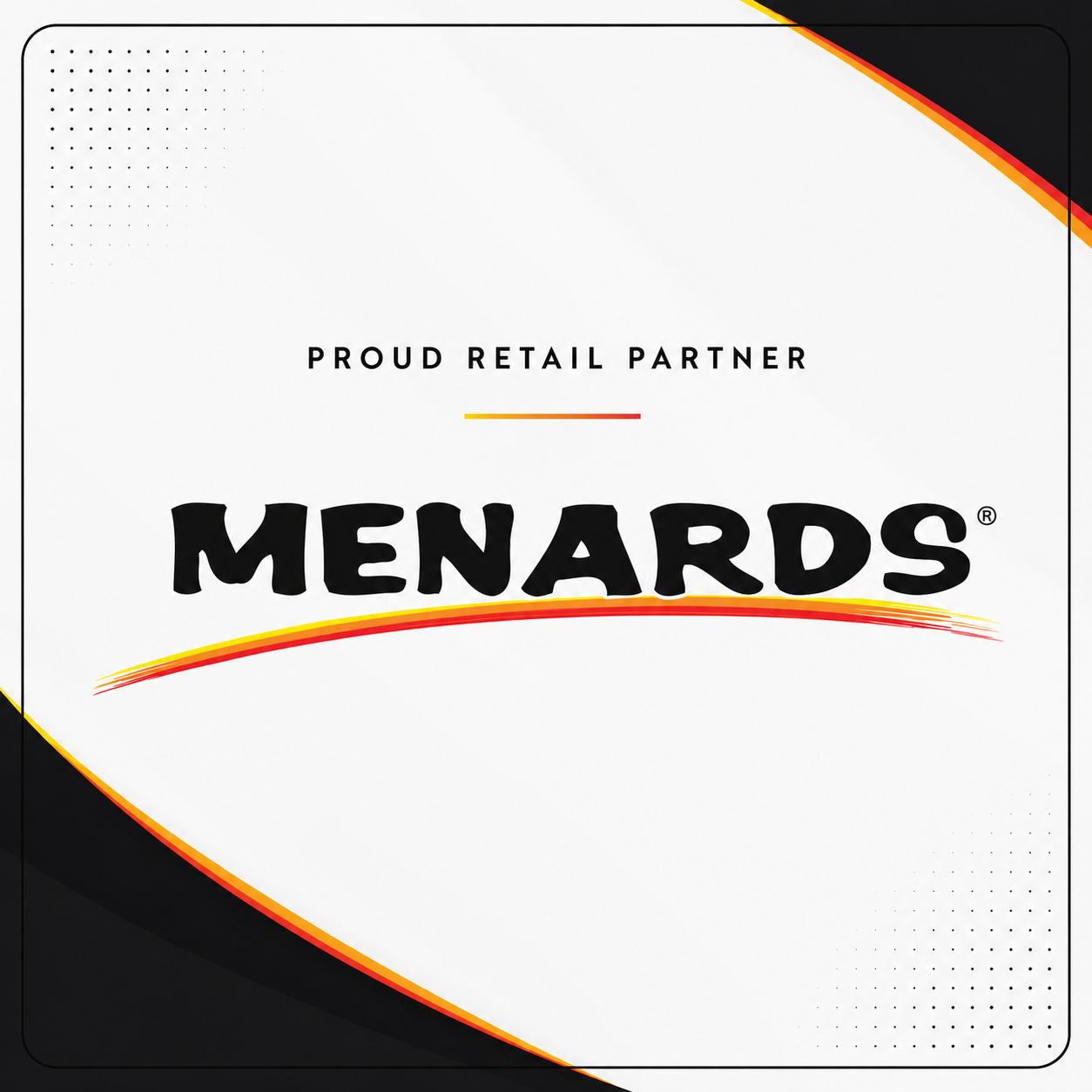Menards — proud retail partner