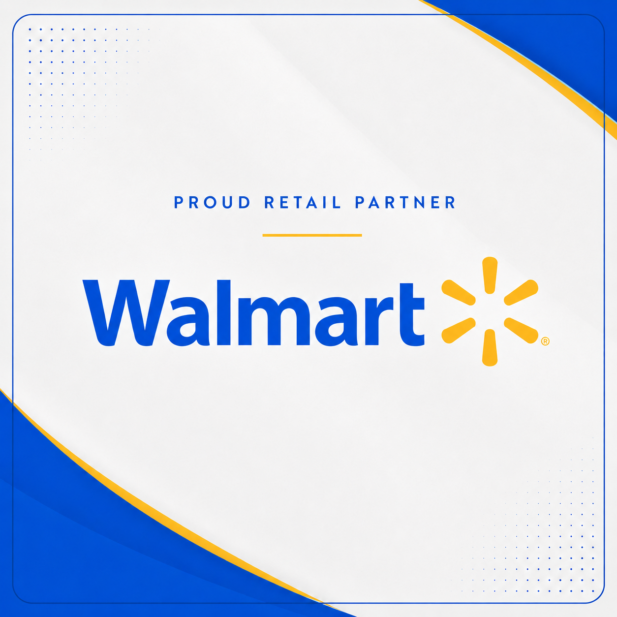 Walmart — proud retail partner